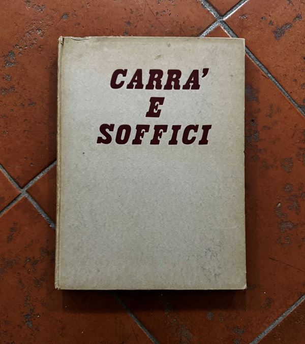 "Carrà e Soffici. 102 tavole e referenze di P. M. Bardi"