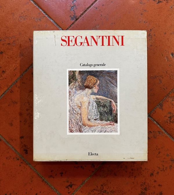 "Segantini. Catalogo Generale"