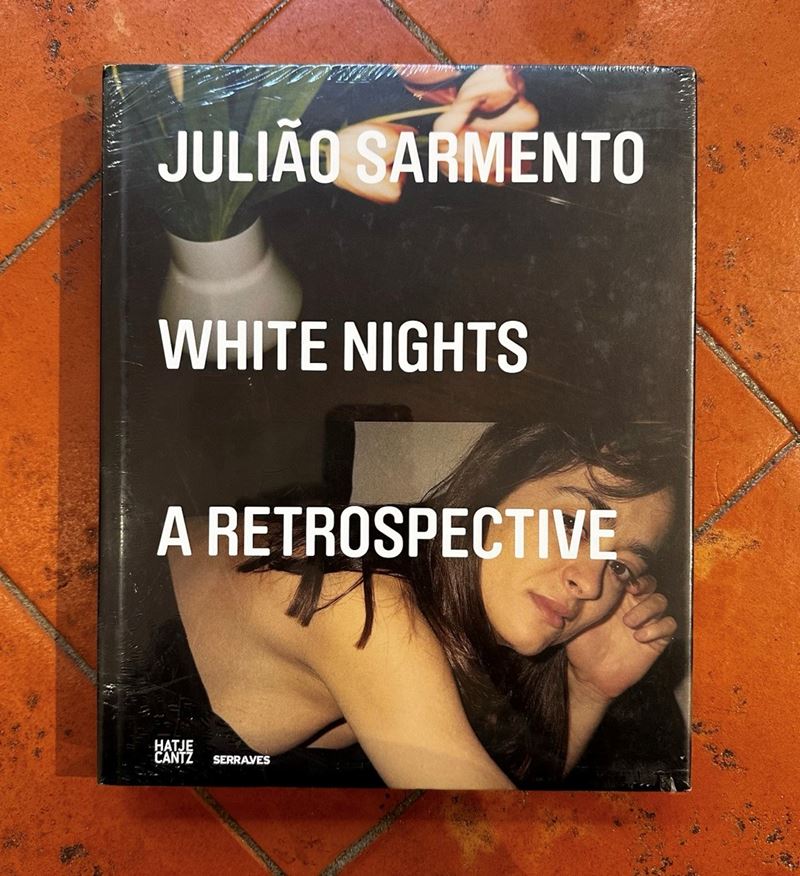 "Juliao Sarmento - White Night - A Retrospective"  (2012)  - Asta Libri e Cataloghi d'Arte - Fidelis Auctions